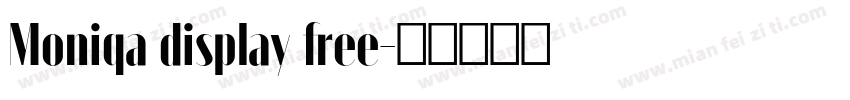 Moniqa display free字体转换